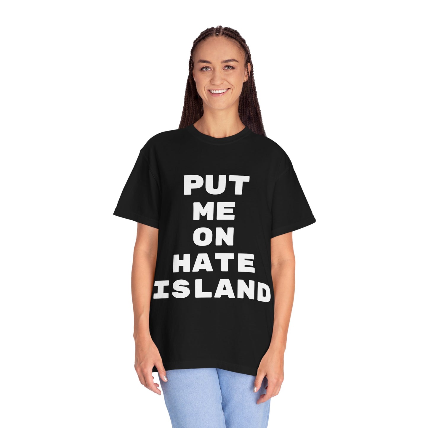 Put me on hate island